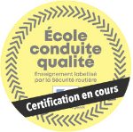 Certification en cours - École conduite qualité - Enseignement labellisé par la sécurité routière - securite-routiere.gouv.fr