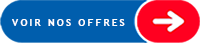 VOIR NOS OFFRES